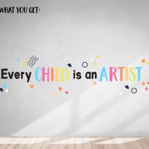 Every Child is an Artist Wall Decal Playroom Stickers
